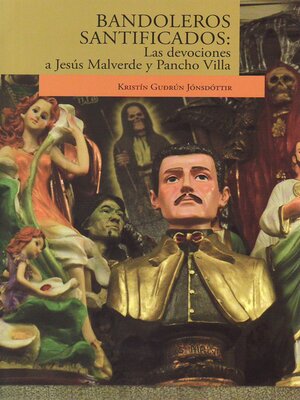 cover image of Bandoleros santificados
